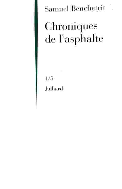 Chroniques de l'asphalte Tome I - Samuel Benchetrit - Livre