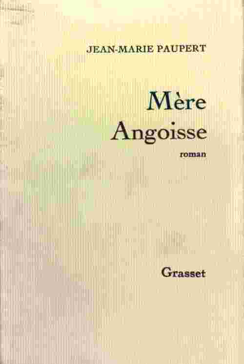 Mère Angoisse - Jean-Marie Paupert - Livre