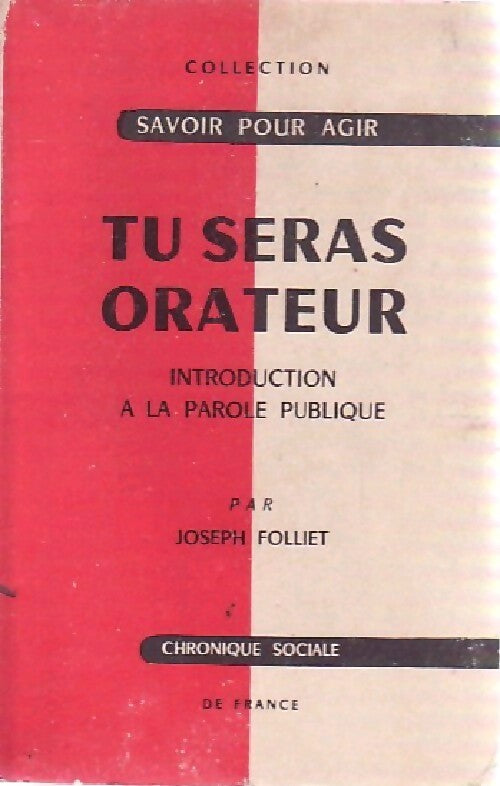 Tu seras orateur - Joseph Folliet - Livre