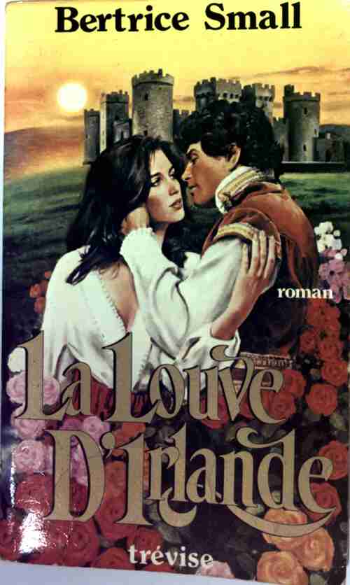 La louve d'Irlande - Bertrice Small - Livre