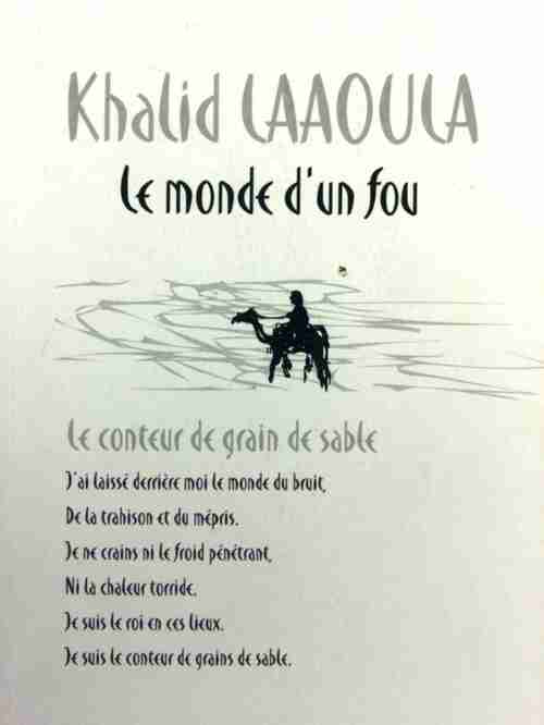Le monde d'un fou - Khalid Laaoula - Livre
