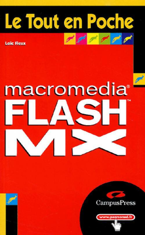 Macromedia Flash MX - Loïc Fieux - Livre