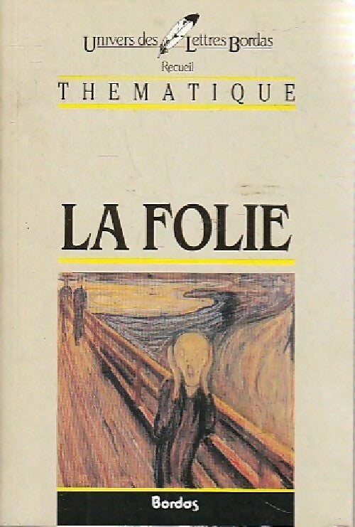 La folie - Pierre Jacerme - Livre