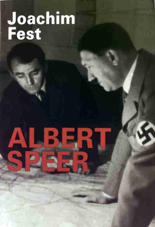 Albert Speer, le confident de Hitler - Joachim C. Fest - Livre