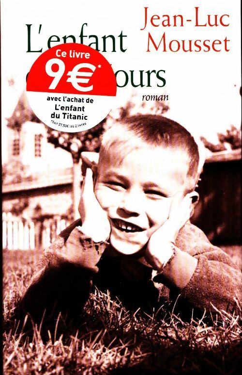 L'enfant des labours - Jean-Luc Mousset - Livre