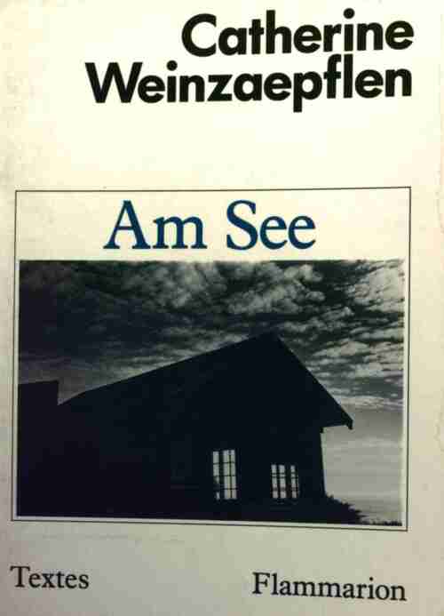 Am see - Catherine Weinzaepflen - Livre