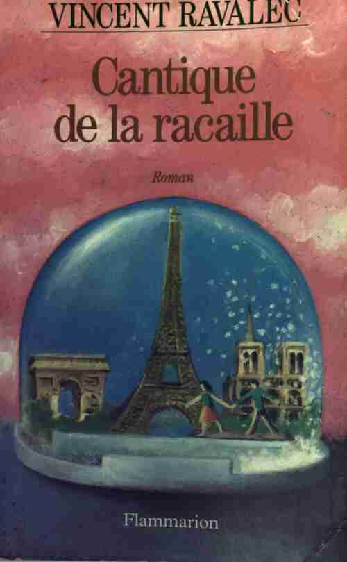 Cantique de la racaille - Vincent Ravalec - Livre