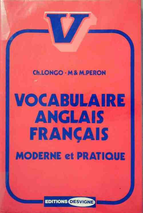 Vocabulaire anglais-français moderne et pratique - Christian Longo - Livre