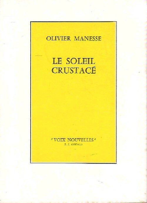 Le soleil crustacé - Olivier Manesse - Livre