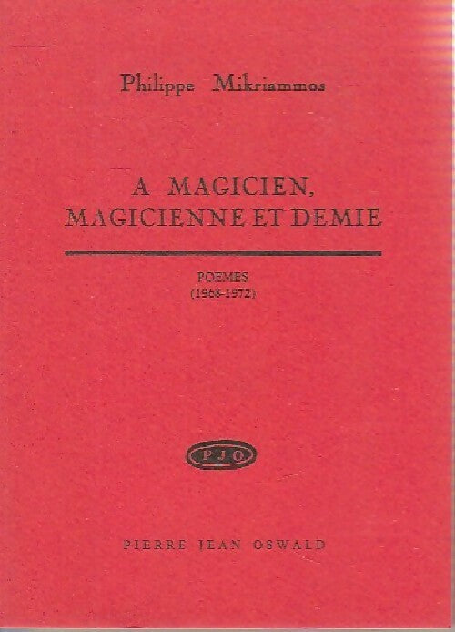 A magicien, magicienne et demie - Philippe Mikriammos - Livre