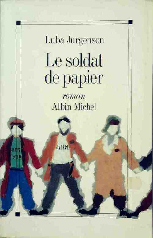 Le soldat de papier - Luba Jurgenson - Livre