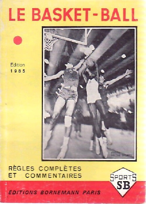 Le basket-ball - Lucien Herr - Livre