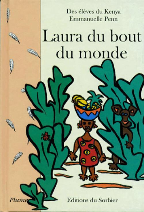 Laura du bout du monde - Emmanuelle Penn - Livre