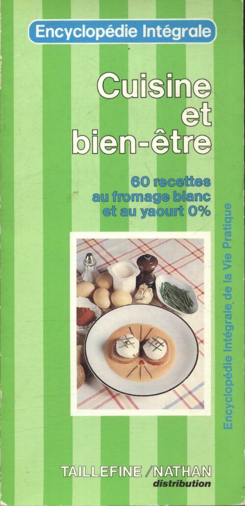 Cuisine et bien-être - Claude Raymond - Livre