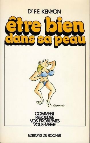 Etre bien dans sa peau - F.E. Kenyon - Livre