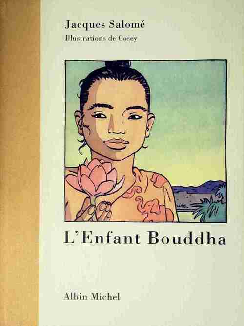 L'enfant Bouddha - Jacques Salomé - Livre