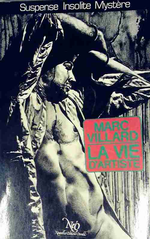 La vie d'artiste - Marc Villard - Livre
