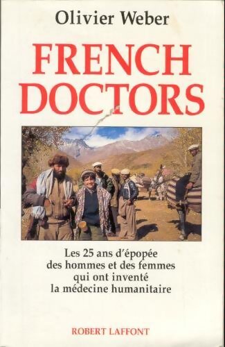 French doctors - Olivier Weber - Livre