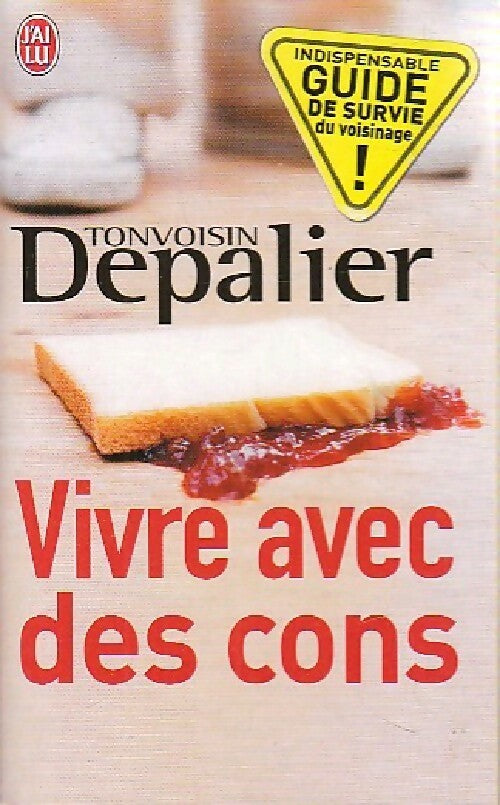 Vivre avec des cons - Tonvoisin Depalier - Livre