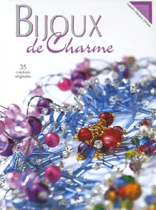 Bijoux de charme - Isabelle Cheramy-Debray - Livre