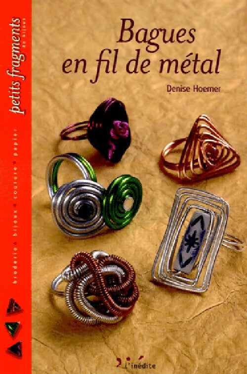 Bagues en fil de métal - Denise Hoerner - Livre
