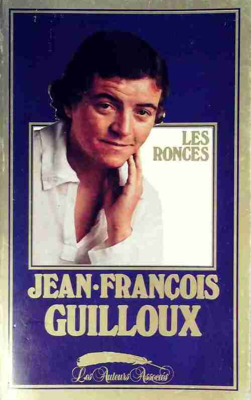 Les ronces - Jean-François Guilloux - Livre