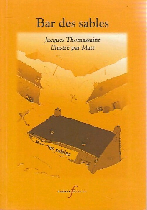 Bar des sables - Jacques Thomassaint - Livre