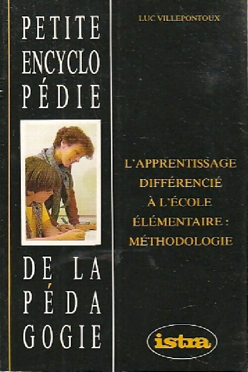 L'apprentissage différencié à l'école élémentaire - Luc Villepontoux - Livre