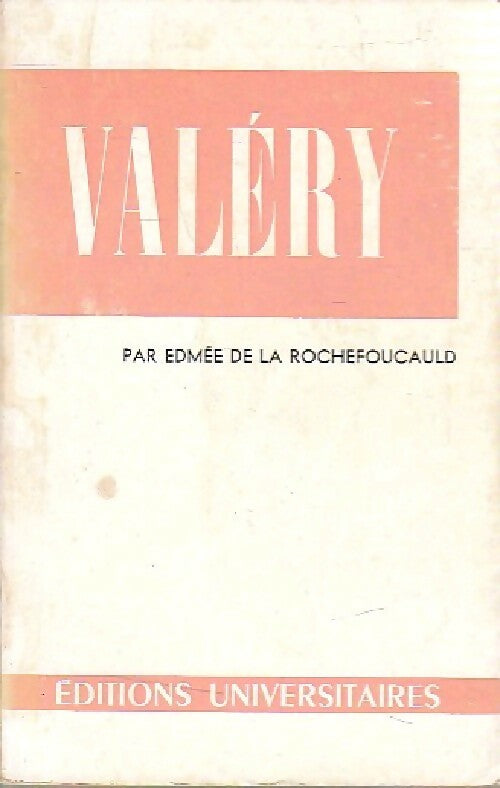 Valéry - François De la Rochefoucauld - Livre