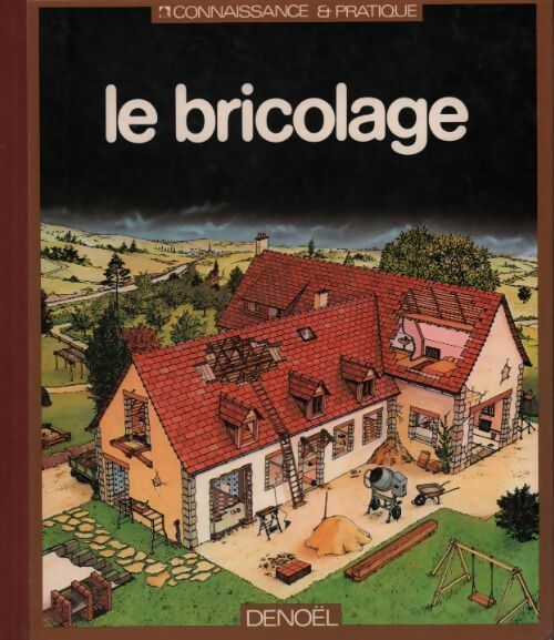Le bricolage - Henri Deuil - Livre