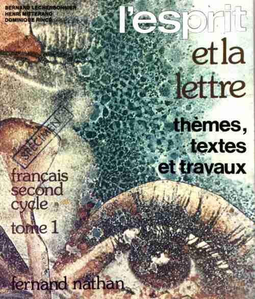 L'esprit et la lettre Tome I - Bernard Lecherbonnier - Livre