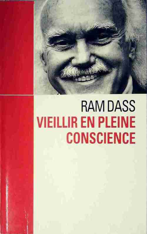 Vieillir en pleine conscience - Ram Dass - Livre