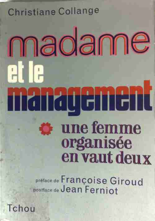 Madame et le management - Christiane Collange - Livre