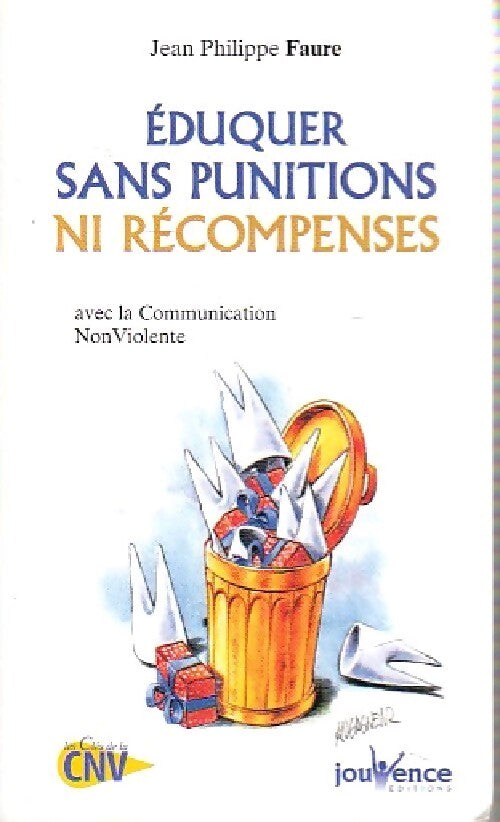 Eduquer sans punition ni récompense - Jean-Philippe Faure - Livre