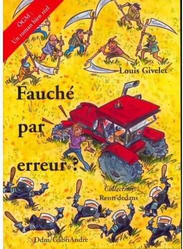 Fauché par erreur ? - Louis Givelet - Livre
