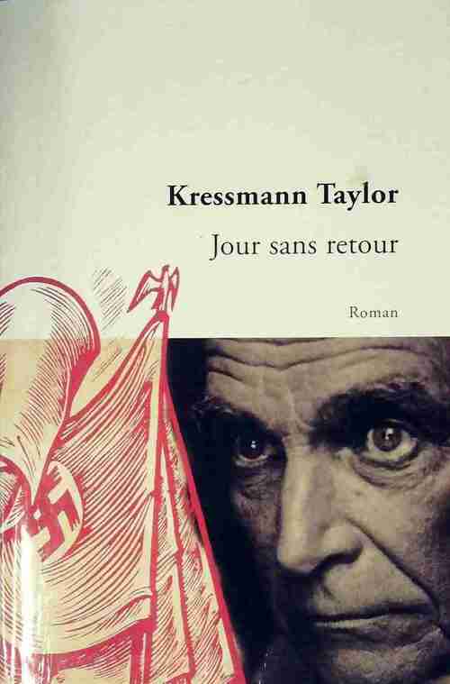 Jour sans retour - Kressmann Taylor - Livre