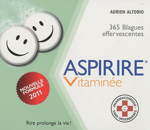 Aspirire vitaminée 2011 - Adrien Altorio - Livre