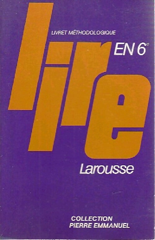 Lire en 6e - Collectif - Livre