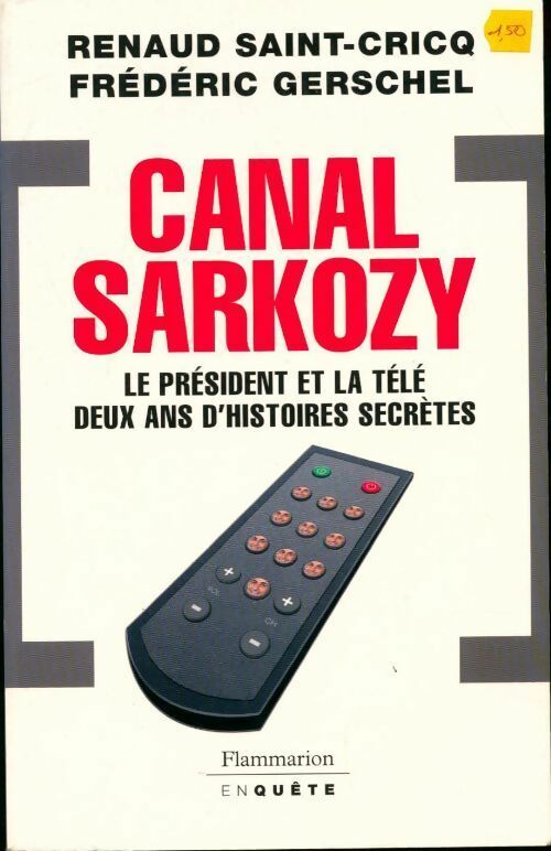 Canal Sarkozy - Renaud Saint-Cricq - Livre