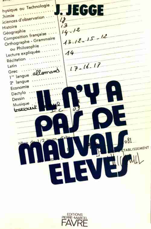 Il n'y a pas de mauvais élèves - Jürg Jegge - Livre