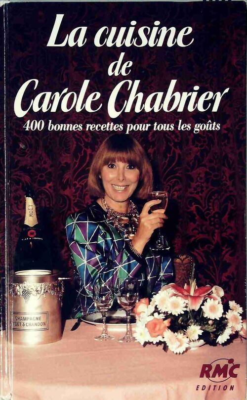 La cuisine de Carole Chabrier - Carole Chabrier - Livre