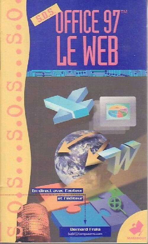 Office 97 - Le web - Bernard Frala - Livre