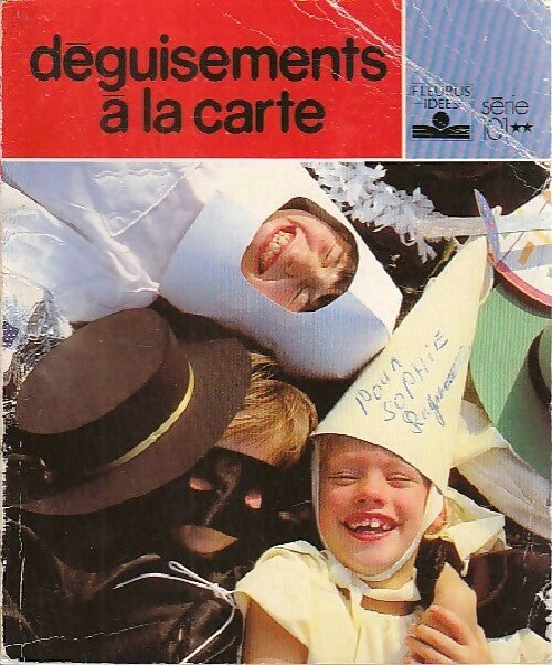 Déguisements à la carte - Françoise Biesse - Livre