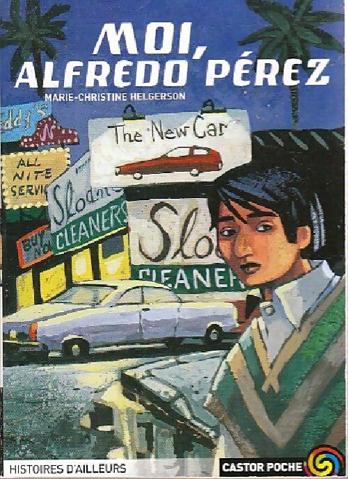 Moi, Alfredo Pérez - Marie-Christine Helgerson - Livre