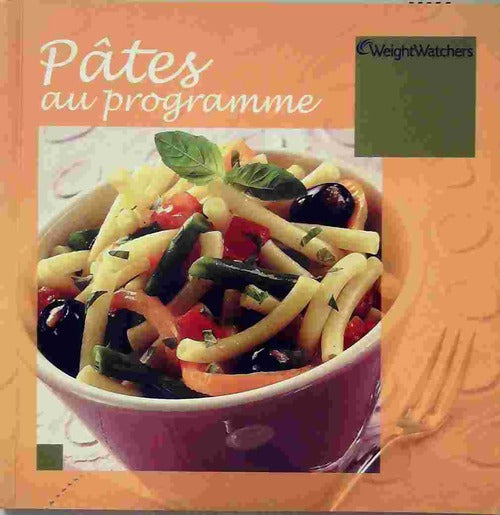 Pâtes au programme - Weight Watchers - Livre