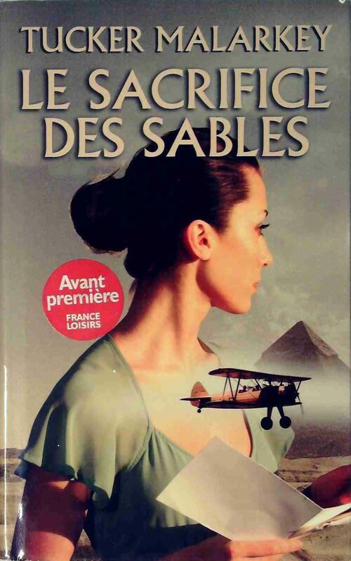 Le sacrifice des sables - Tucker Malarkey - Livre