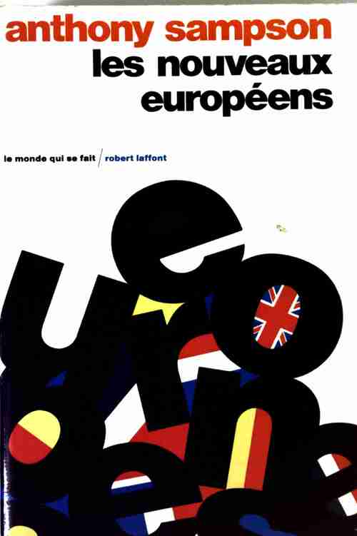 Les nouveaux européens - Anthony Sampson - Livre
