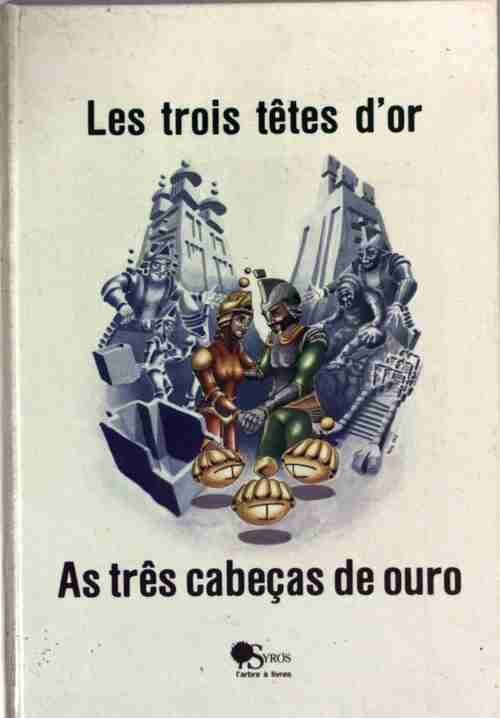 Les trois têtes d'or - Inconnu - Livre