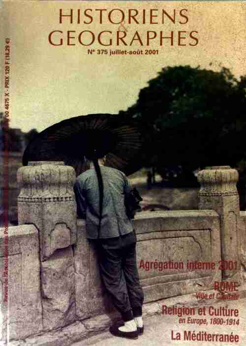 Rome, ville et capitale / Religion et culture en Europe, 1800-1914 / La Méditerranée - Collectif - Livre