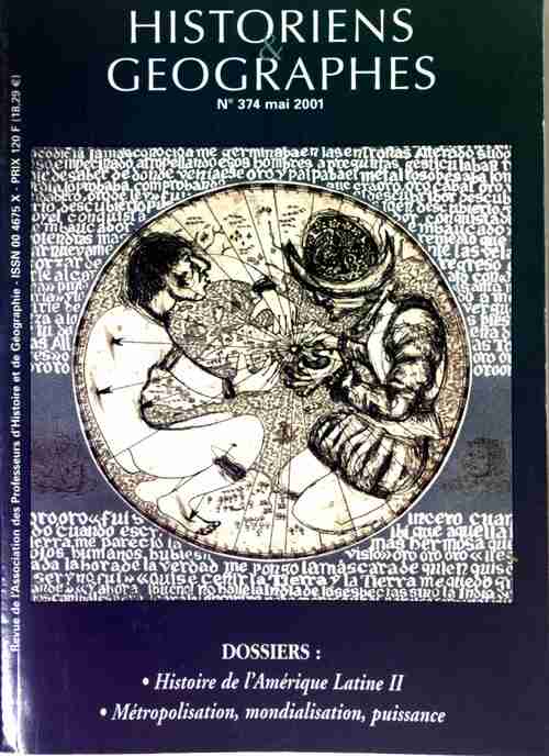 Historiens & géographes n°374 : Histoire de l'Amérique Latine Tome II / Métropolisation, mondialisation, puissance - Collectif - Livre
